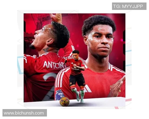 拉什福德在曼联的崛起之路与未来发展展望分析 拉什福德在曼联的崛起之路与未来发展展望分析